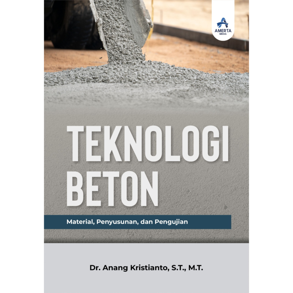 Teknologi Beton Amerta Media