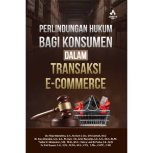 Perlindungan Hukum bagi Konsumen dalam Transaksi E-Commerce