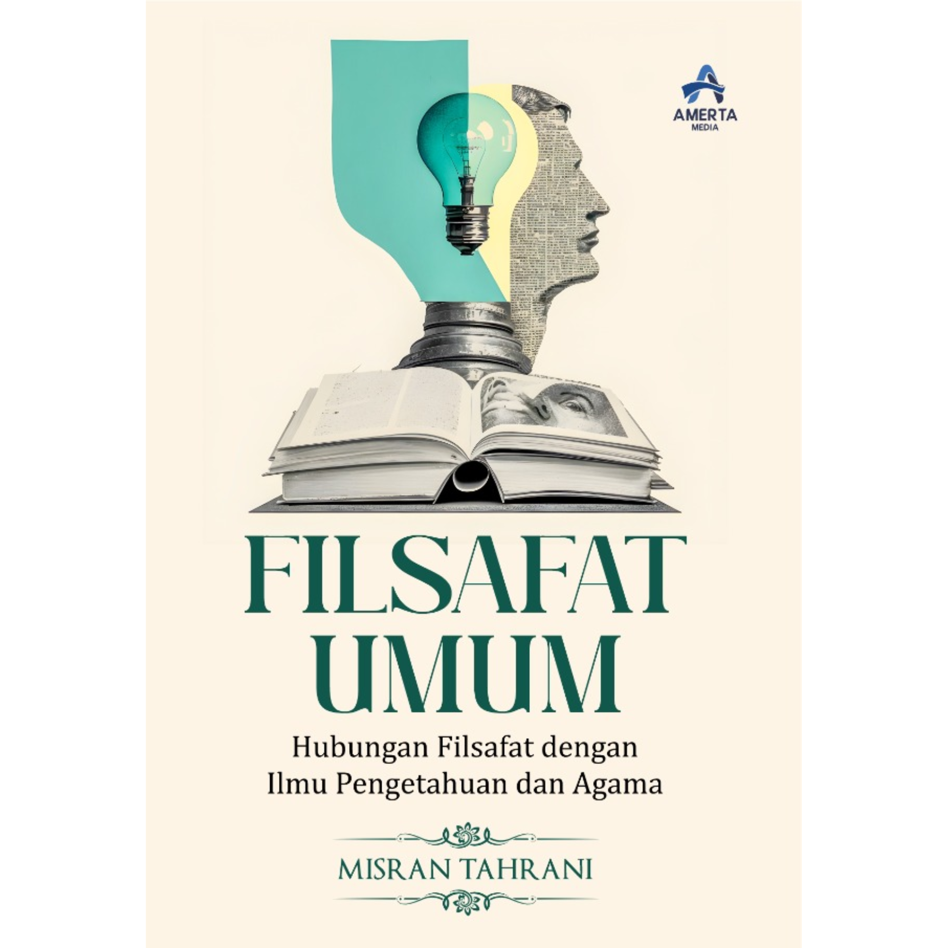 FILSAFAT UMUM (Hubungan Filsafat Dengan Ilmu Pengetahuann Dan Agama ...