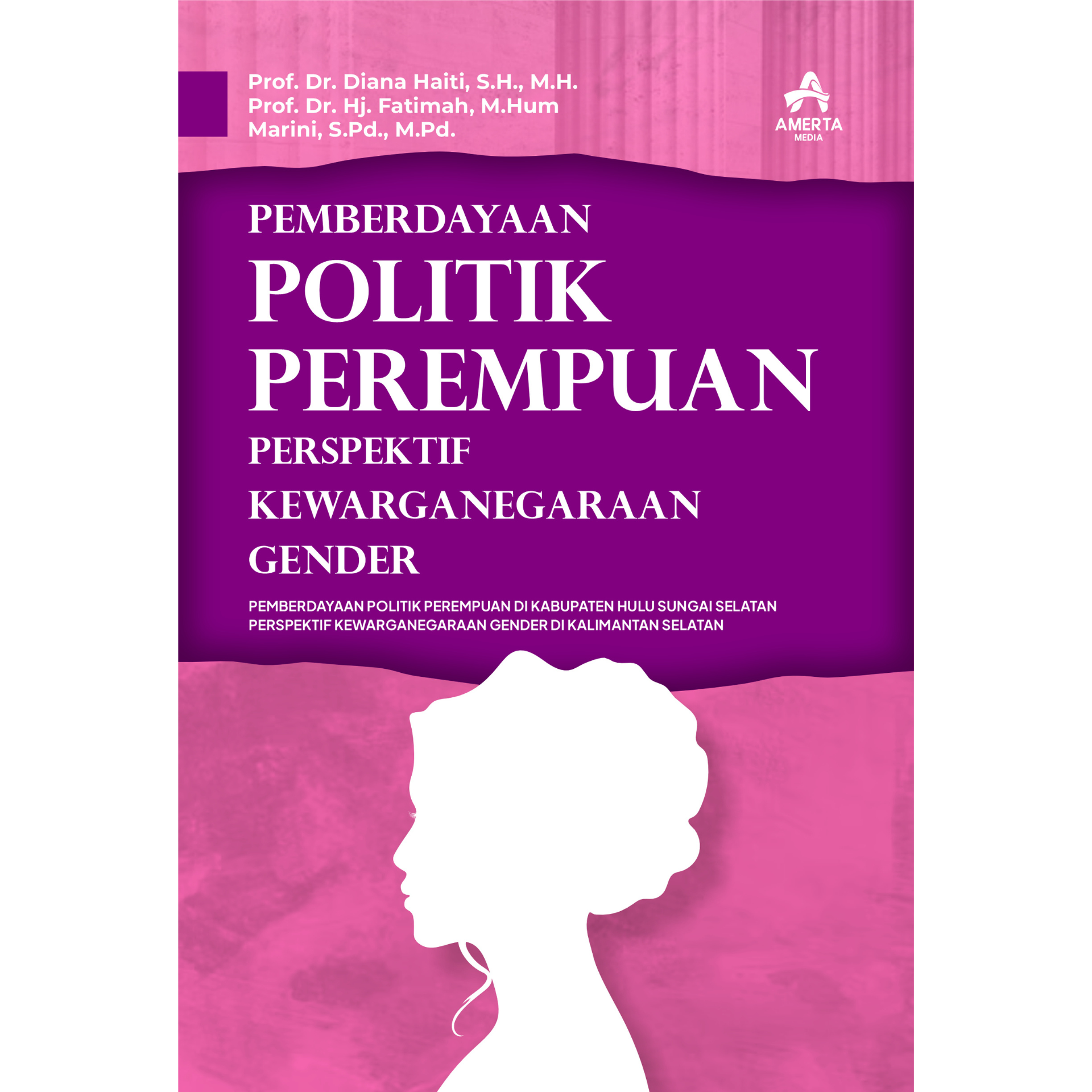 PEMBERDAYAAN POLITIK PEREMPUAN PERSPEKTIF KEWARGANEGARAAN GENDER
