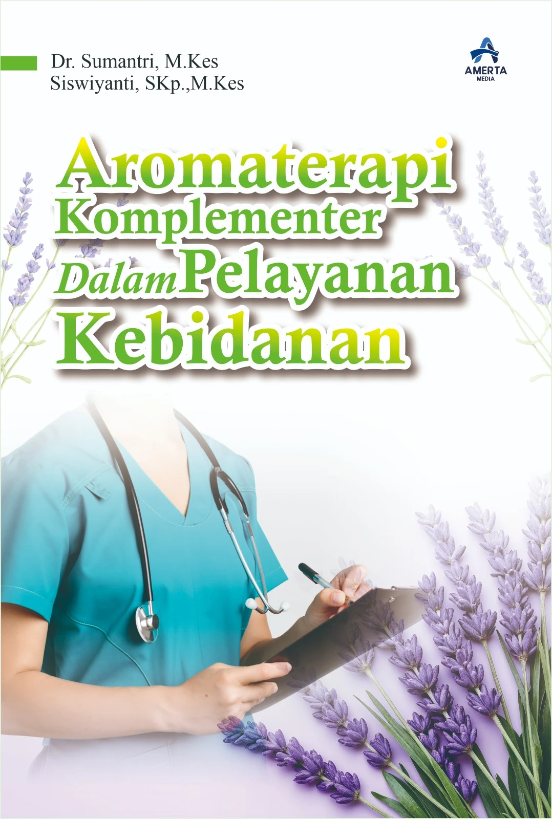 Aromaterapi Komplementer Dalam Pelayanan Kebidanan