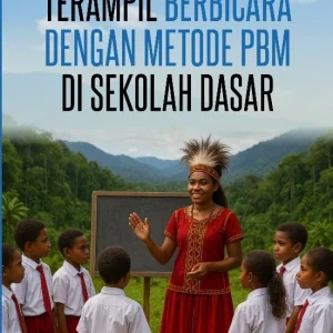 Terampil Berbicara Dengan Metode PBM Di Sekolah Dasar