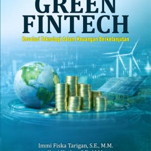 Green Fintech: Revolusi Teknologi dalam Keuangan Berkelanjutan