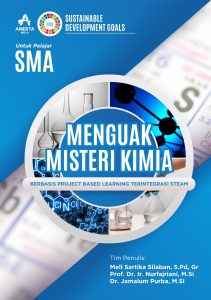 Menguak Misteri Kimia: Berbasis Project Based Learning Terintegrasi STEAM