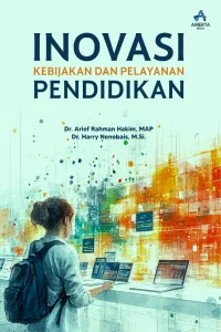 Inovasi Kebijakan dan Pelayanan Pendidikan