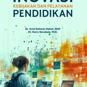 Inovasi Kebijakan dan Pelayanan Pendidikan