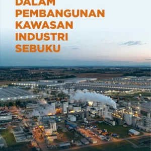 Kelayakan dalam Pembangunan Kawasan Industri Sebuku