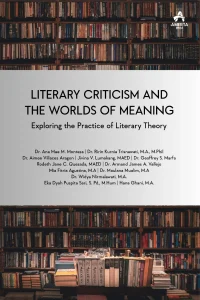 Literary Criticism and the Worlds of Meaning: Exploring the Practice of Literary Theory
