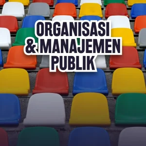 Organisasi & Manajemen Publik